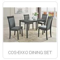 COS-EKKO DINING SET